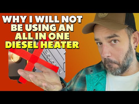 All in One Diesel Heaters & Why I WON'T be using one