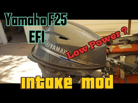 Yamaha F25 EFI intake modification for more POWER
