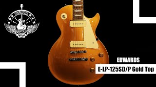 Video thumbnail for Guitarra Eléctrica EDWARDS E-LP-125SD/P Gold Top by Stringsfield Guitars