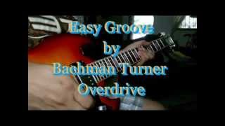 Easy Groove Cover by BTO ( Bachman-Turner Overdrive )