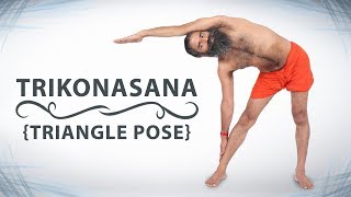Trikonasana {Triangle Pose} - Steps & Benefits | Swami Ramdev