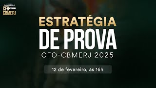 Estratégia de Prova - CFO-CBMERJ 2025