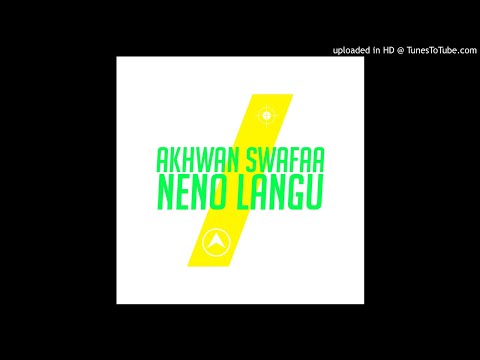 Akhwan Swafaa - Ukichungua Utayajuwa Hidaya