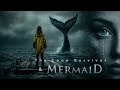 Mermaid & The Lone Survivor: The Ultimate Support (2025) | Fantasy | Full Movie | 4K