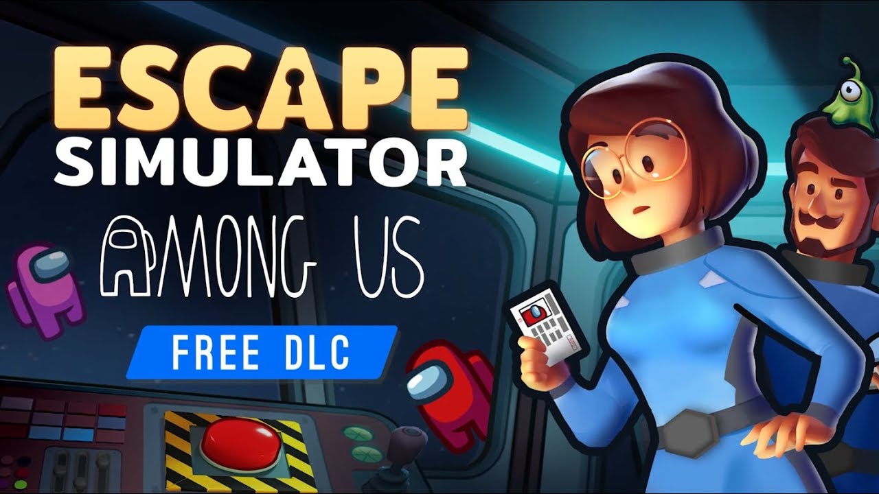 Escape Simulator: Among Us DLC launch trailer teaser