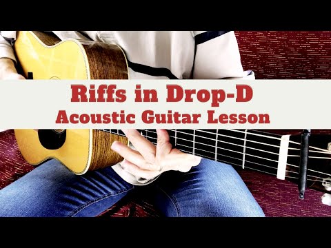 DROP-D ACOUSTIC GUITAR RIFFS | Guitar Lesson