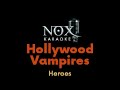 Hollywood Vampires Heroes NOX Karaoke