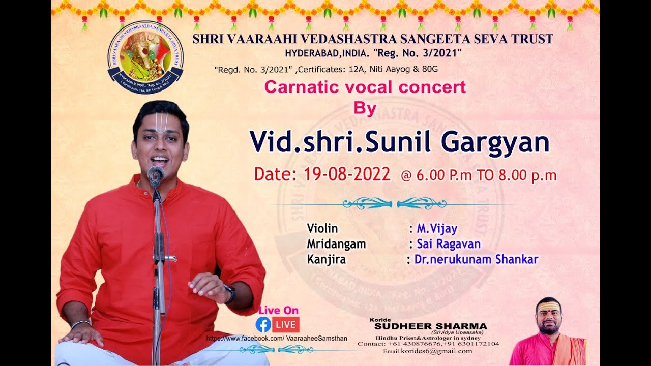 SHRI VAARAHI VEDASHASTRA SANGEETA SEVA TRUST ll Carnatic Vocal Concert By Vid.Shri.SUNIL GARGYAN