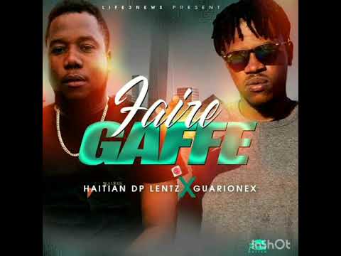 Depy Haitian Lentz X Guarionex Time Faire Gaffe #sajesnetale #tripotaypam #okap #rapkreyol #haiti