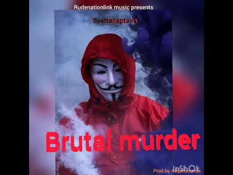 brutal murder new song by syettacaptain (2020)November