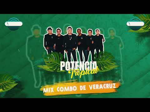 Mix Combo de Veracruz - Potencia Tropical 2019