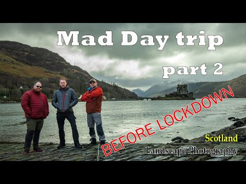 Part 2, Scotland Road Trip - Landscape Photography