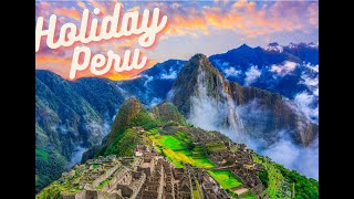 10 best places to visit in Peru