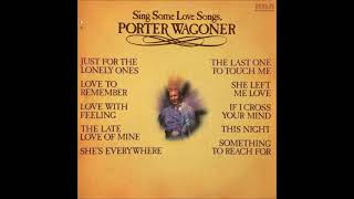 Love to Remember ~ Porter Wagoner with The Nashville Edition (1975)