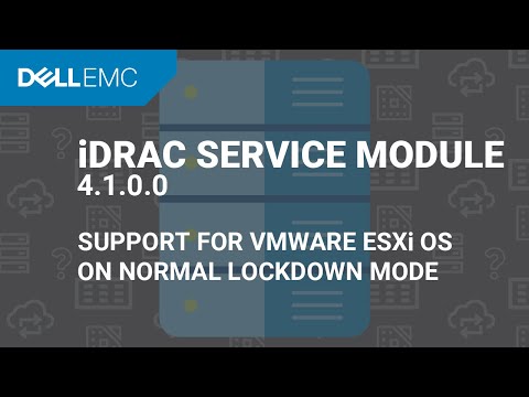 iDRAC Service Module 4.1.0.0 support for VMWare ESXi operating system on Normal Lockdown mode