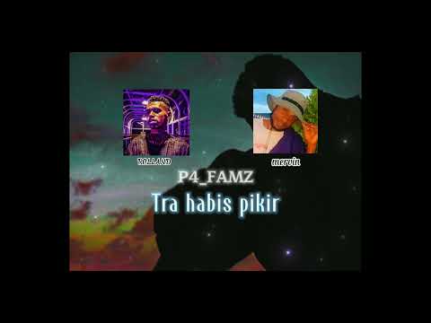 P4_FAMZ TRA HABIS PIKIR