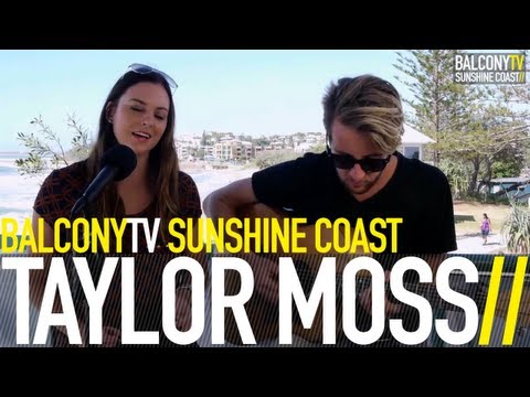 TAYLOR MOSS - CENTRE STAGE (BalconyTV)