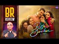 Raksha Bandhan Movie Review By Baradwaj Rangan | Aanand L Rai | Akshay Kumar | Bhumi Pednekar