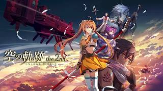 【空の軌跡 the 2nd】これがJRPGリメイク続編の最適解だ【リメイク】＃04