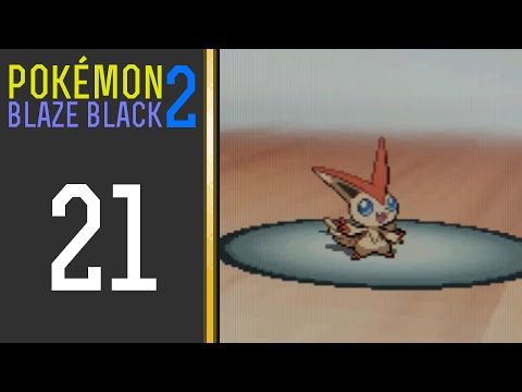 Pokémon Blaze Black 2 - Episode 21: Victini