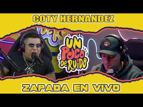 COTY HERNANDEZ Zapada EN VIVO en UN POCO DE RUIDO