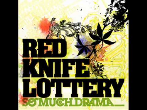 Red Knife Lottery   So Much Drama