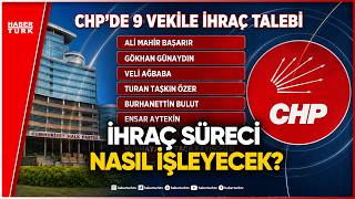 CHP’de İhraç Depremi: Gönderilecek İsimler Sızdı!