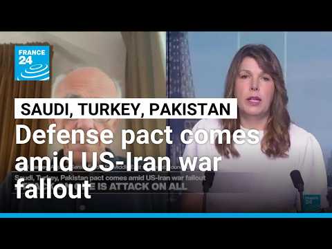 Saudi, Turkey, Pakistan pact comes amid US-Iran war fallout
