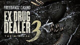 Casino - Nothing Like Me Feat. Future, Mexican Rann & Gwop (Ex Drug Dealer 3)