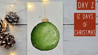 Day 2: Easy Watercolor Christmas Card — Simple Ornament Tutorial