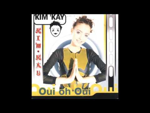 Kim Kay - Oui oh oui
