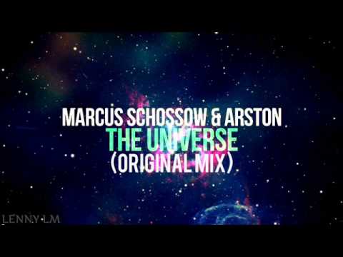 Marcus Schossow & Arston - The Universe (Original Mix)