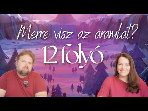 12 Folyó – Megtanuljuk és le is játsszuk! | Társasjáték bemutató - Játékra kész / Play Right Away