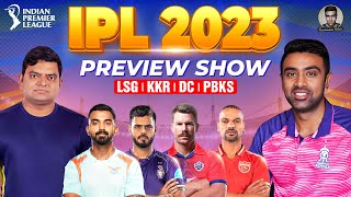 IPL 2023 Preview Show: LSG | KKR | DC | PBKS  #ipl2023