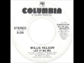 Willie Nelson - Let It Be Me