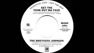 1976 Brothers Johnson - Get The Funk Out Ma Face (mono radio promo 45--short version)