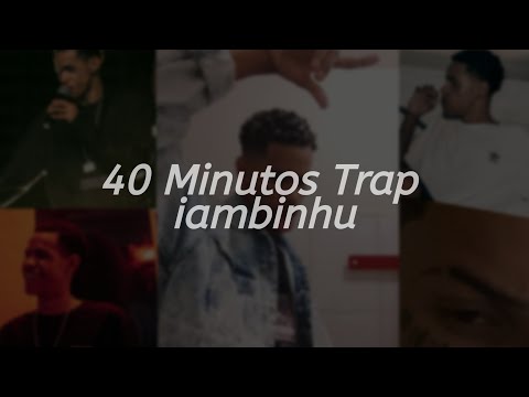 Playlist de trap iambinhu  (Bin) sem interrupção