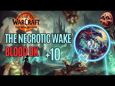 The Necrotic Wake Mythic+10: Blood DK 2-Chest Run! 🩸