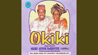 Okiki Ti Mo Nimedley Okiki Ti Mo Nimedley