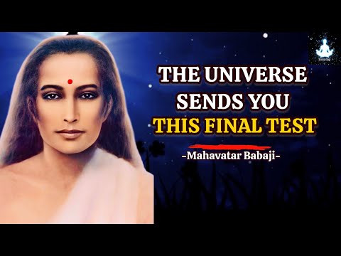 The Universe's Hardest Test Before You Unite With God - Mahavatar Babaji #godsplan
