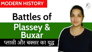 Battle of Plassey and Battle of Buxar  Modern Hist
