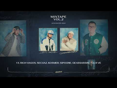 Kosmer, Sipo One, Secuaz, Geassassin - La R VE