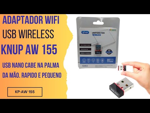 Adaptador Wi-Fi USB Nano Knup AW-155 Wireless para PC Notebook MacBook | Internet Rápida Sem Fio top