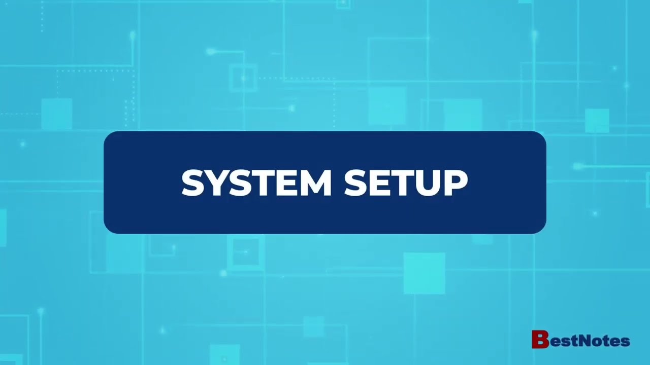 System Setup | BestNotes Tutorial