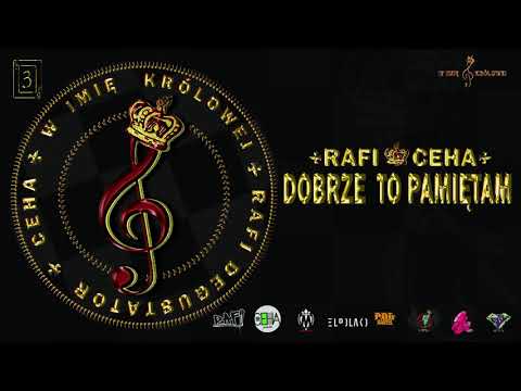 3  Rafi / Ceha - Dobrze To Pamiętam
