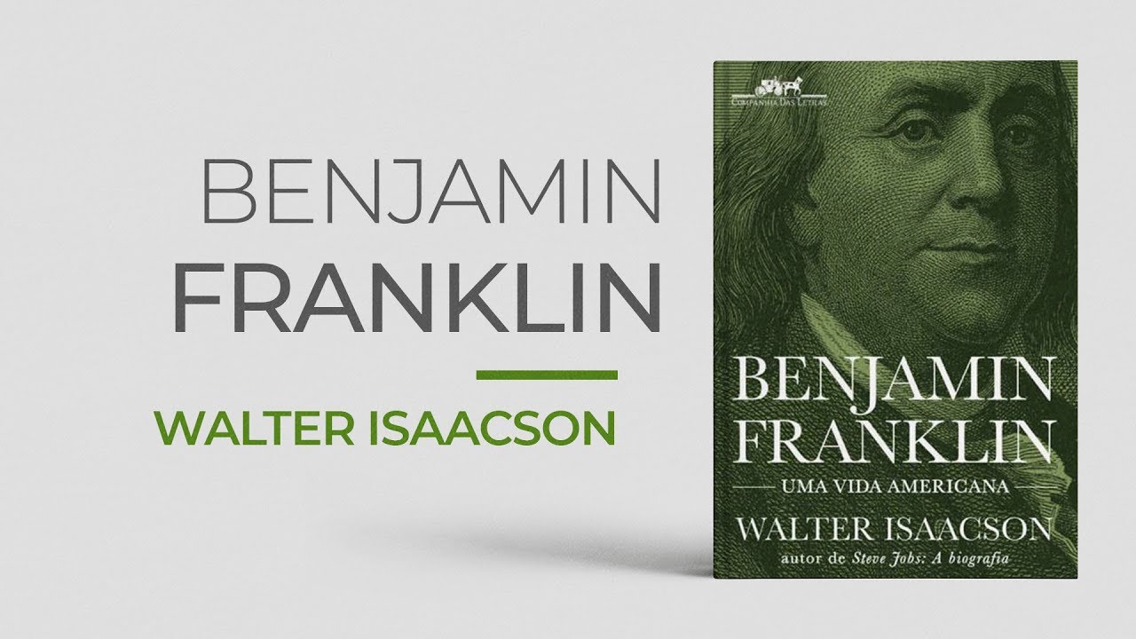 Livro | Benjamin Franklin - Walter Isaacson #88