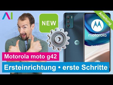 Motorola moto g42 - Ersteinrichtung / erste Schritte • 📱 • ⚙️ • ☑️ • Anleitung | Tutorial