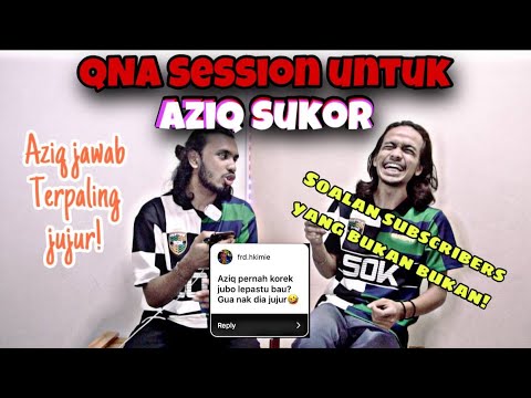 (Q&A) "Aziq pernah k0r3k J*b0 lepastu bau?" || Soalan dari SUBSCRIBERS memang gil@!!