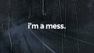 ed sheeran - i&#39;m a mess