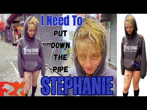 Stephanie - Street Walker Interview “Smoking Dope Helps Me A Lot”